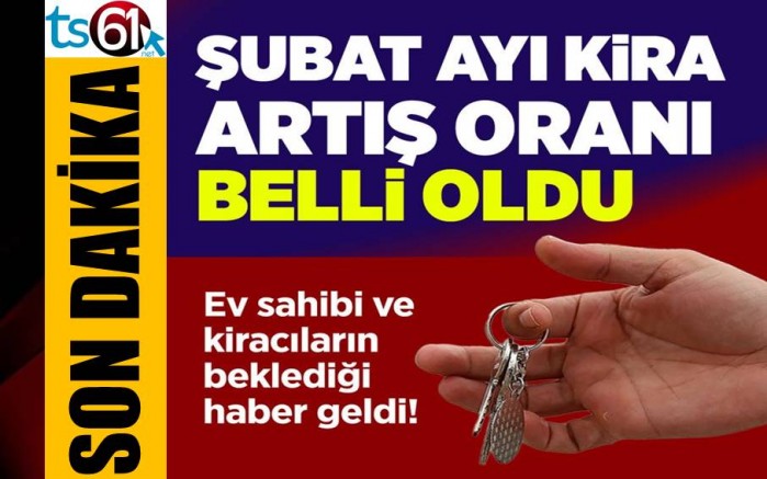 Şubat ayı kira artış oranı belli oldu