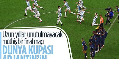 2022 Dünya Kupası Şampiyonu Arjantin Oldu!