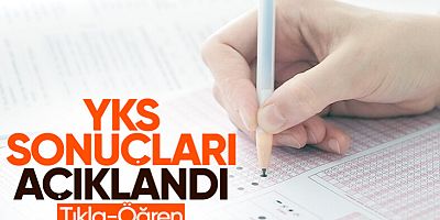 2023 YKS sonuçları açıklandı