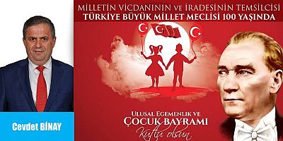 23 Nisan Ulusal Egemenlik ve Çocuk Bayramı Kutlu Olsun