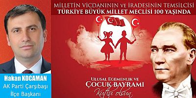 23 Nisan Ulusal Egemenlik ve Çocuk Bayramı Kutlu Olsun