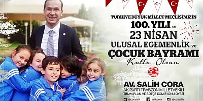 23 Nisan Ulusal Egemenlik ve Çocuk Bayramı Kutlu Olsun