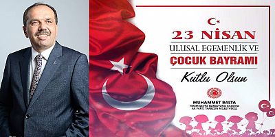 23 Nisan Ulusal Egemenlik ve Çocuk Bayramı Kutlu Olsun