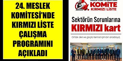 24. Meslek Komitesi’nde Kırmızı Liste çalışma programını açıkladı
