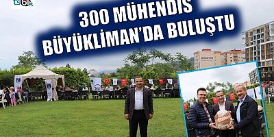 300 inşaat mühendisi Büyükliman’da buluştu