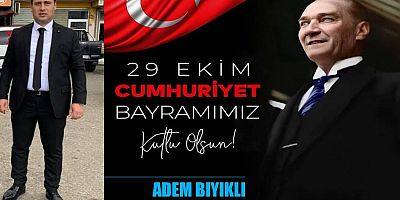 Adem Bıyıklı'dan Cumhuriyet Bayramı Kutlaması