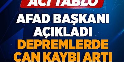 AFAD'dan son dakika açıklama! Depremlerde can kaybı 50 bini aştı