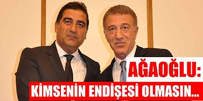 AHMET AĞAOĞLU'NDAN SON DAKİKA ÜNAL KARAMAN AÇIKLAMASI!