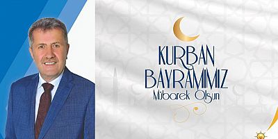 Ahmet Çapoğlu'ndan Kurban Bayramı Mesajı