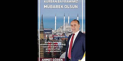 Ahmet Gören'den Kurban Bayramı Mesajı