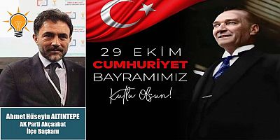 Ahmet Hüseyin Altıntepe'den Cumhuriyet Bayramı Kutlaması