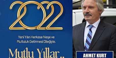 Ahmet Kurt'tan Yeni Yıl Mesajı