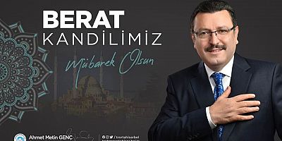 Ahmet Metin Genç'ten Berta Kandili Mesajı