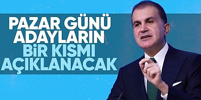 AK Parti adayların bir kısmını 7 Ocak’ta açıklıyor
