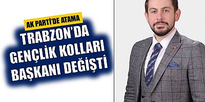 Ak Parti’de gençlik Çavuş'a emanet