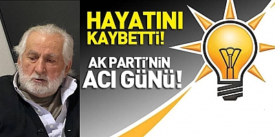 AK Parti Trabzon’un Acı Günü