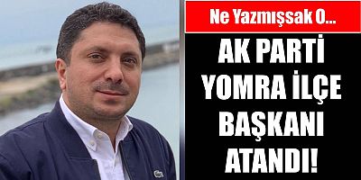 AK Parti Yomra İlçe Başkanı Belli Oldu