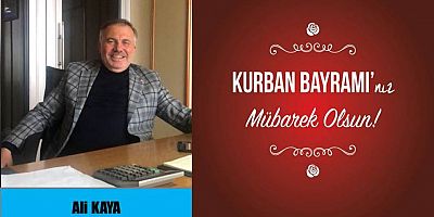 Ali Kaya'dan Kurban Bayramı Mesajı