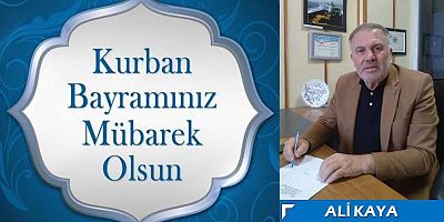 Ali Kaya'dan Kurban Bayramı mesajı