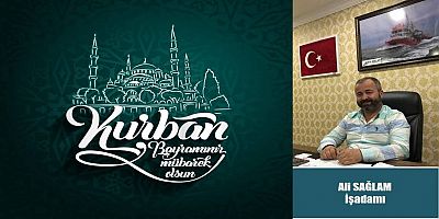 Ali Sağlam'dan Bayram Mesajı