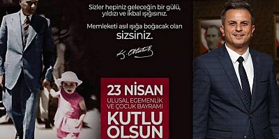 Ali Selçik'ten 23 Nisan Mesajı
