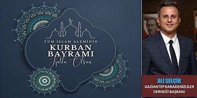 Ali Selçik'ten Kurban Bayramı Mesajı