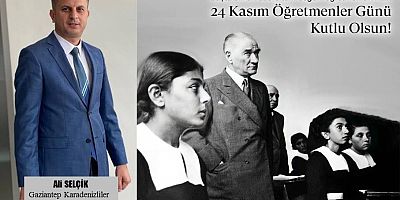 Ali Selçik'ten Öğretmenler Günü mesajı