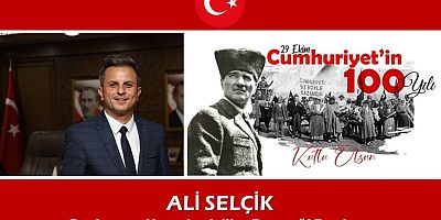 Ali Seyçik'ten Cumhuriyet Bayramı mesajı...
