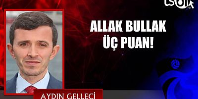 ALLAK BULLAK ÜÇ PUAN!