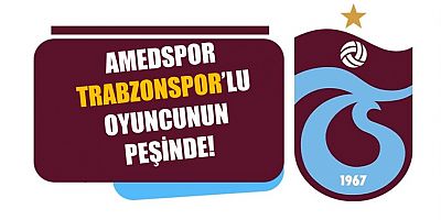 Amedspor Trabzonsporlu oyuncunun peşinde!