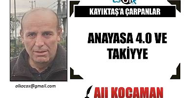 ANAYASA 4.0 VE TAKİYYE