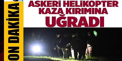Ankara'da askeri helikopterimiz düştü