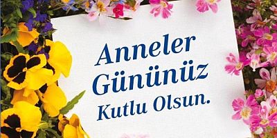 Anneler Gününüz Kutlu Olsun