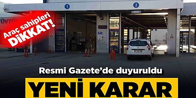 Araç muayene hizmetleri için karar! Resmi Gazete'den duyuruldu 