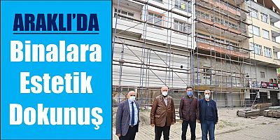 Araklı’ya Estetik Dokunuş