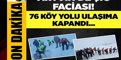 Artvin'de çığ faciası!