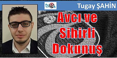 Avcı ve Sihirli Dokunuş 