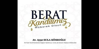 Ayşe Sula Köseoğlu'ndan Berat Kandili Mesajı