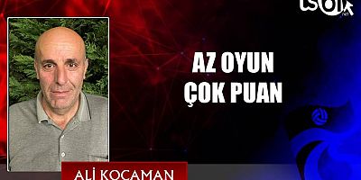AZ OYUN ÇOK PUAN