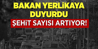 Bakan Yerlikaya açıkladı! TUSAŞ saldırısında şehit sayısı artıyor