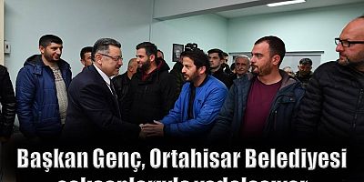 Başkan Genç, Ortahisar Belediyesi çalışanlarıyla vedalaşıyor