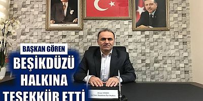 Başkan Gören, Beşikdüzülülere teşekkür etti