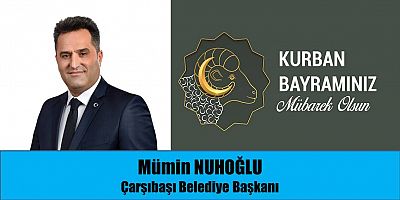 Başkan Nuhoğlu'ndan Kurban Bayramı Mesajı