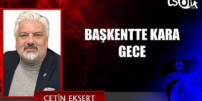 BAŞKENTTE KARA GECE