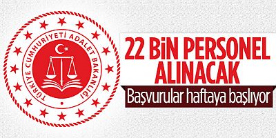 Bekir Bozdağ açıkladı! 22 bin 120 yeni personel alımı yapılacak