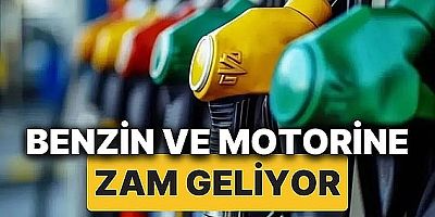 Benzin ve motorine büyük zam perşembe günü geliyor