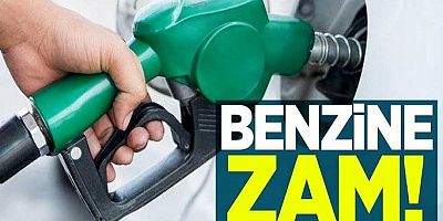 Benzine zam geldi
