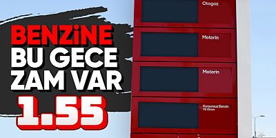 Benzine zam geliyor