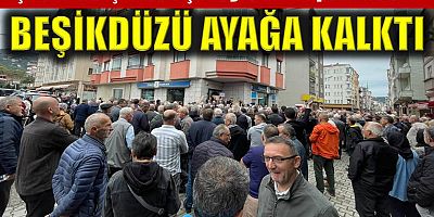 Beşikdüzü ayağa kalktı