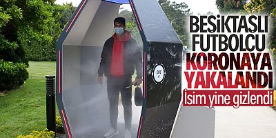 Beşiktaşlı Futbolcu Koronavirüse Yakalandı
